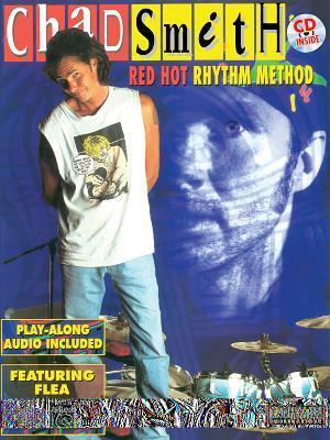 Cover: 9780769220239 | Chad Smith -- Red Hot Rhythm Method | Book &amp; CD | Chad Smith (u. a.)
