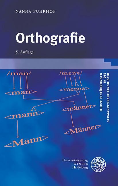 Cover: 9783825348076 | Orthografie | Nanna Fuhrhop | Taschenbuch | Deutsch | 2020