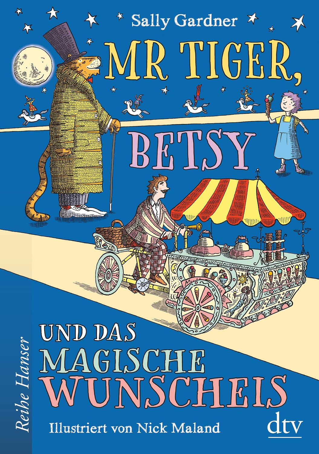Cover: 9783423640671 | Mr Tiger, Betsy und das magische Wunscheis | Sally Gardner | Buch