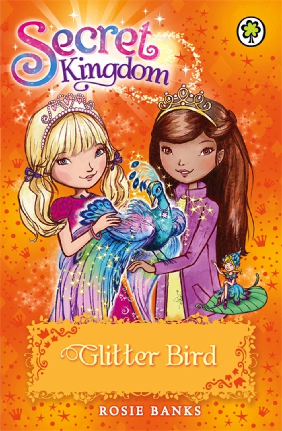 Cover: 9781408329023 | Secret Kingdom: Glitter Bird | Book 21 | Rosie Banks | Taschenbuch