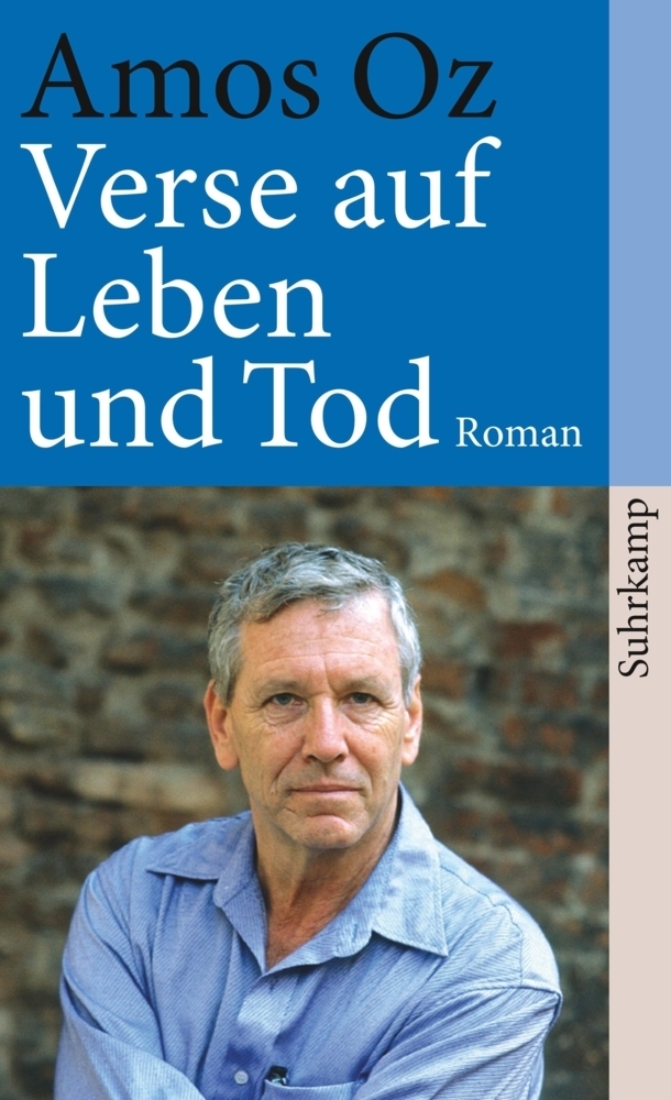 Cover: 9783518460849 | Verse auf Leben und Tod | Roman | Amos Oz | Taschenbuch | 2009