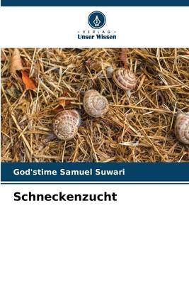 Cover: 9786205806890 | Schneckenzucht | God'stime Samuel Suwari | Taschenbuch | Paperback