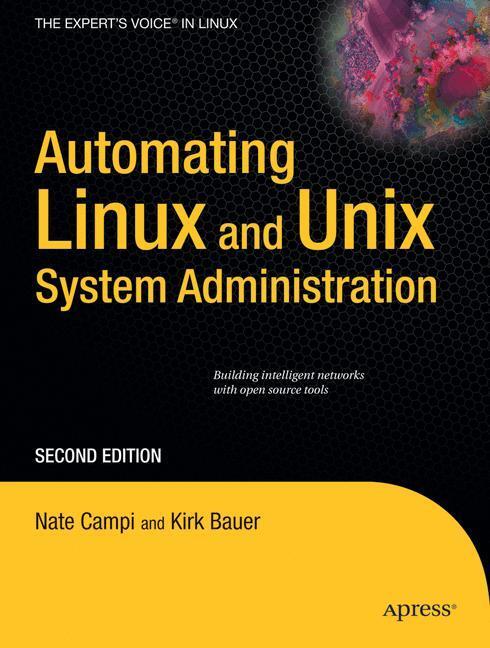 Cover: 9781430210597 | Automating Linux and Unix System Administration | Kirk Bauer (u. a.)