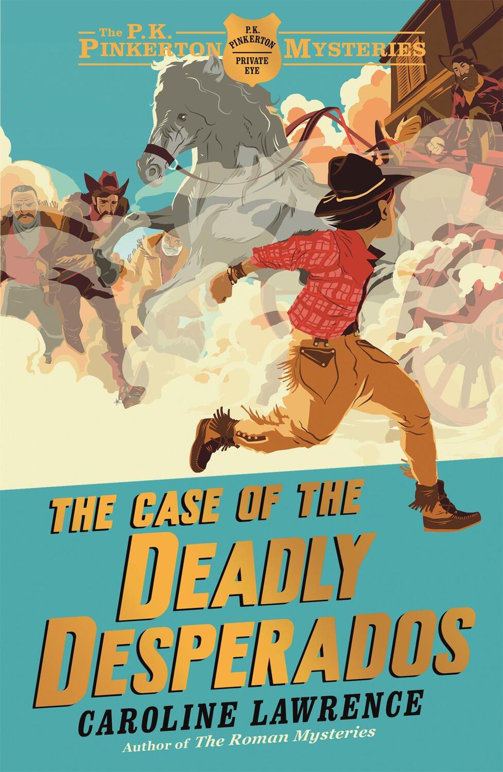 Cover: 9781444003253 | The P. K. Pinkerton Mysteries: The Case of the Deadly Desperados