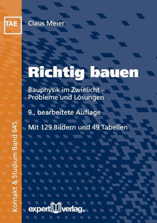 Cover: 9783816933410 | Richtig bauen | Bauphysik im Zwielicht - Probleme und Lösungen | Meier