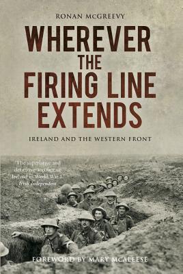 Cover: 9780750983587 | Wherever the Firing Line Extends: Ireland and the Western Front | Buch