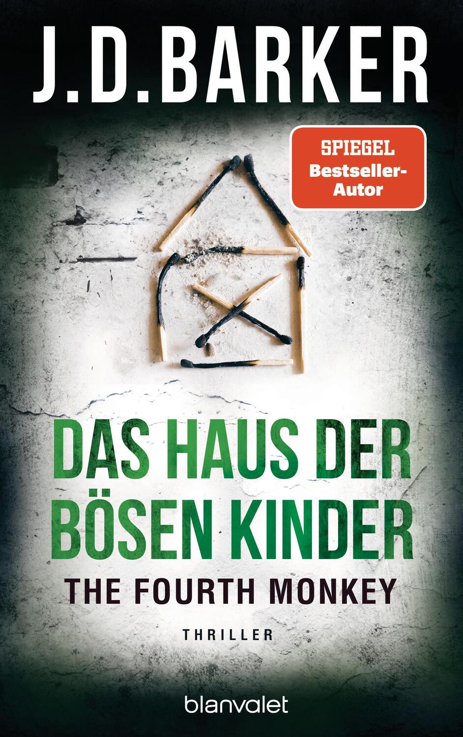 Cover: 9783764507268 | The Fourth Monkey - Das Haus der bösen Kinder | Thriller | Barker