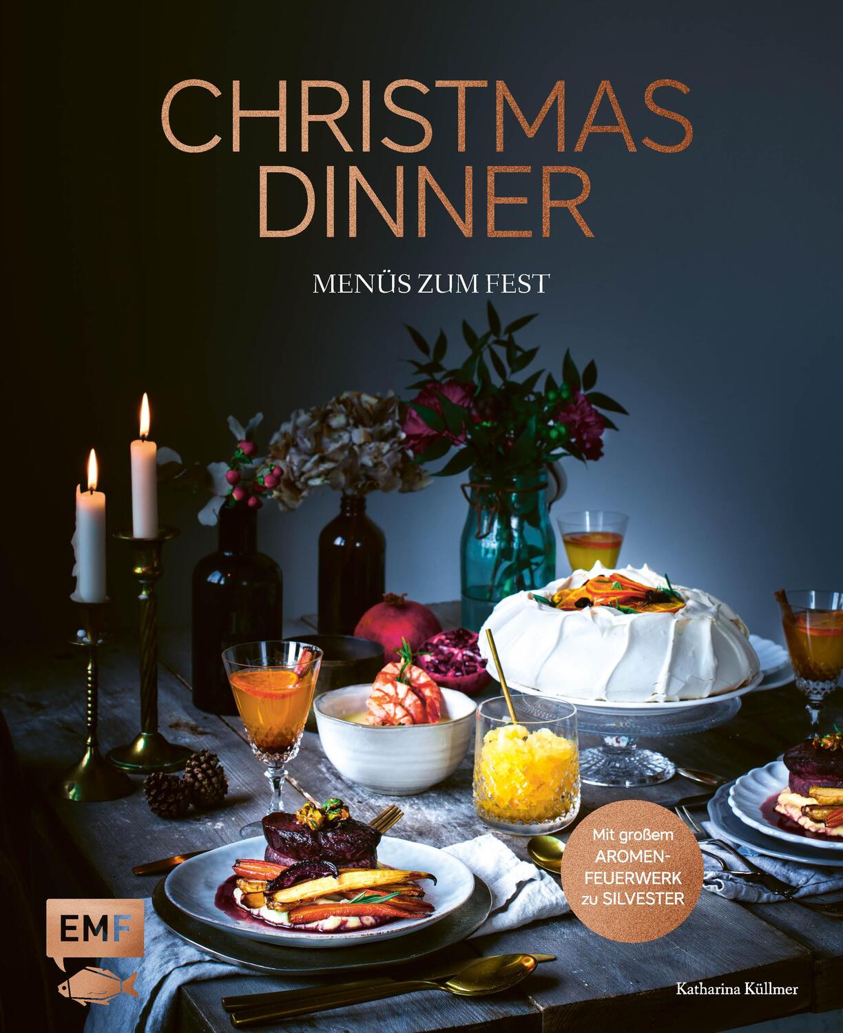 Cover: 9783960934486 | Christmas Dinner - Menüs zum Fest - Mit großem Aromenfeuerwerk zu...