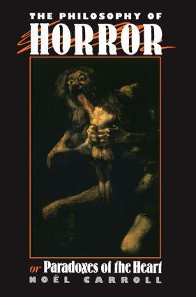 Cover: 9780415902168 | The Philosophy of Horror | Or, Paradoxes of the Heart | Noel Carroll