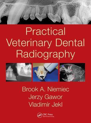 Cover: 9781482225433 | Practical Veterinary Dental Radiography | Brook A. Niemiec (u. a.)
