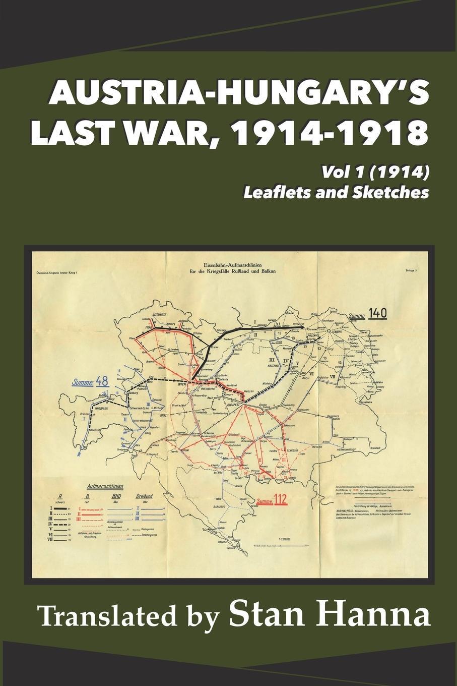 Cover: 9781927537787 | Austria-Hungary's Last War, 1914-1918 Vol 1 (1914) | Taschenbuch