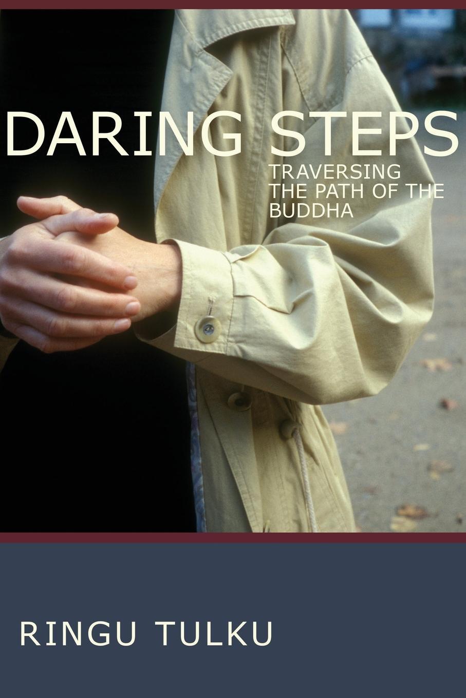 Cover: 9781559393546 | Daring Steps | Traversing the Path of the Buddha | Ringu Tulku | Buch