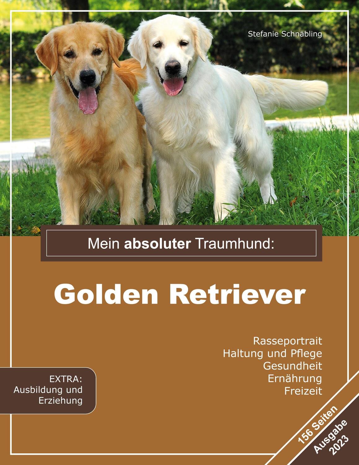 Cover: 9783751953054 | Mein absoluter Traumhund: Golden Retriever | Stephanie Schnäbling