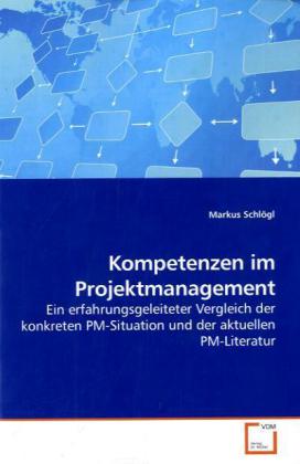 Cover: 9783639253863 | Kompetenzen im Projektmanagement | Markus Schlögl | Taschenbuch