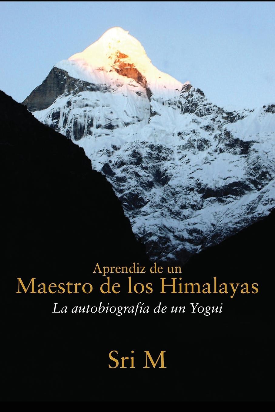 Cover: 9788193875544 | Aprendiz de un Maestro de los Himalayas | La autobiografia de un yogui