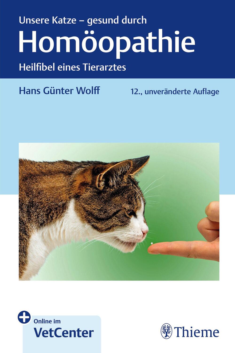 Cover: 9783132456853 | Unsere Katze - gesund durch Homöopathie | Heilfibel eines Tierarztes