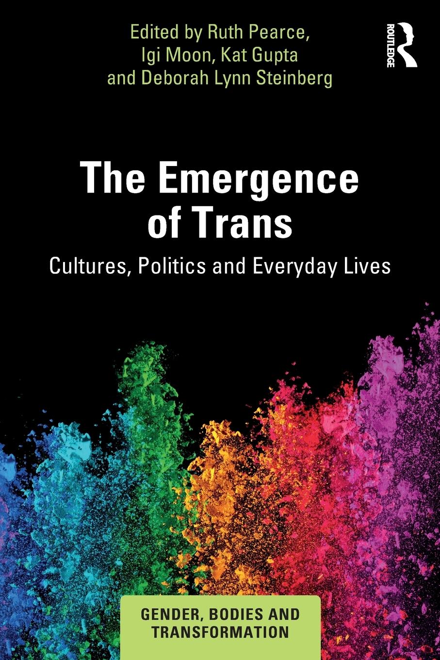 Cover: 9781138504103 | The Emergence of Trans | Cultures, Politics and Everyday Lives | Buch