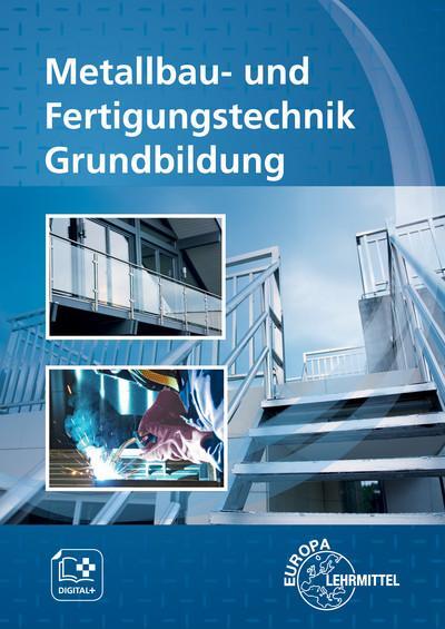 Cover: 9783758512810 | Metallbau- und Fertigungstechnik Grundbildung | Oliver Bergner (u. a.)