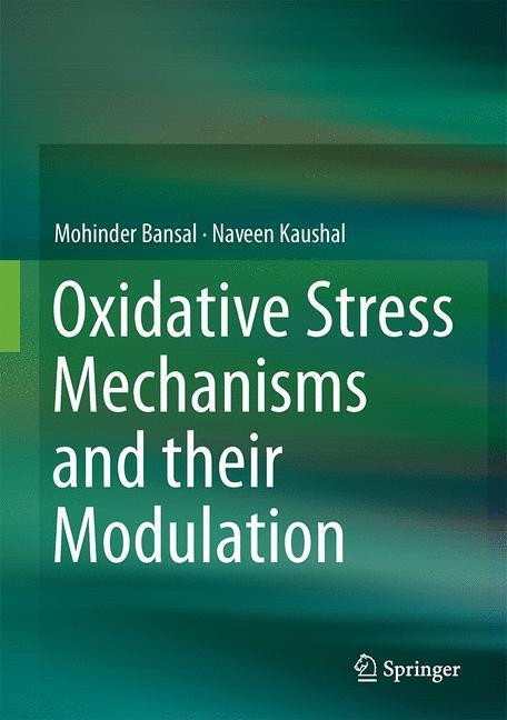 Cover: 9788132220312 | Oxidative Stress Mechanisms and their Modulation | Bansal (u. a.)