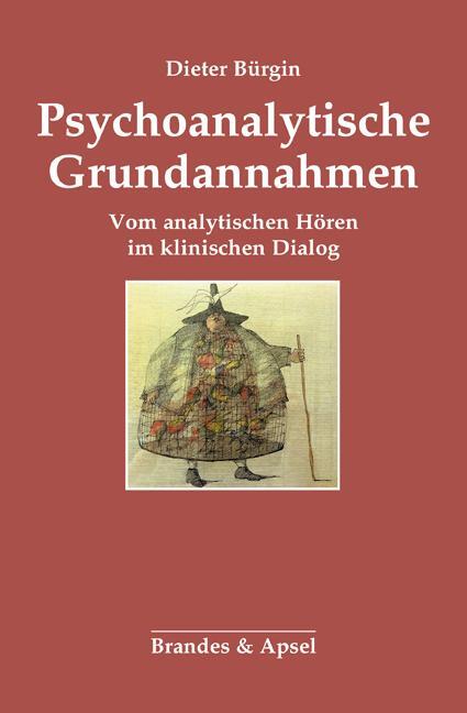 Cover: 9783955582807 | Psychoanalytische Grundannahmen | Dieter Bürgin | Taschenbuch | 2020