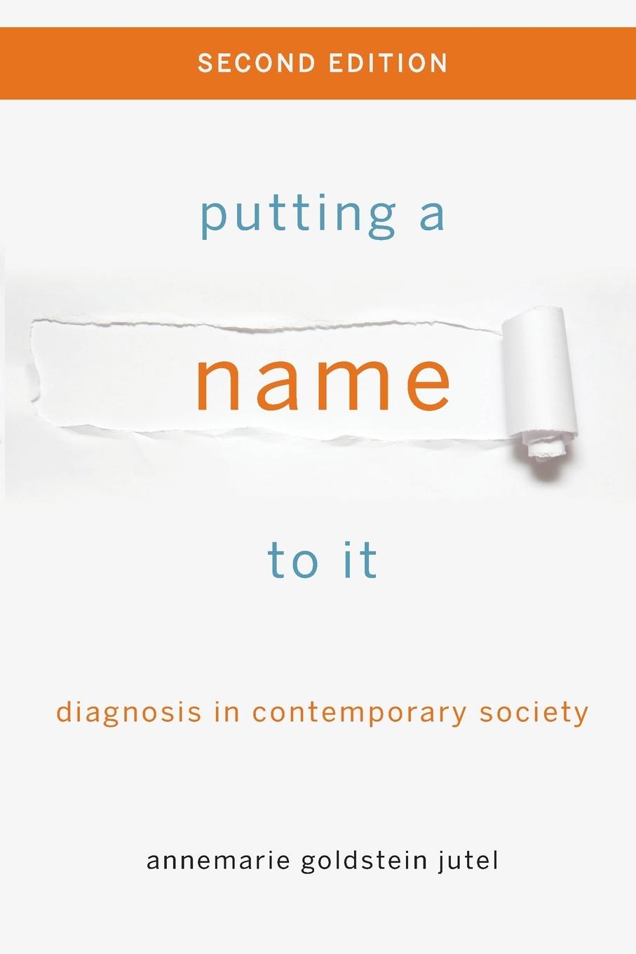 Cover: 9781421448923 | Putting a Name to It | Diagnosis in Contemporary Society | Jutel