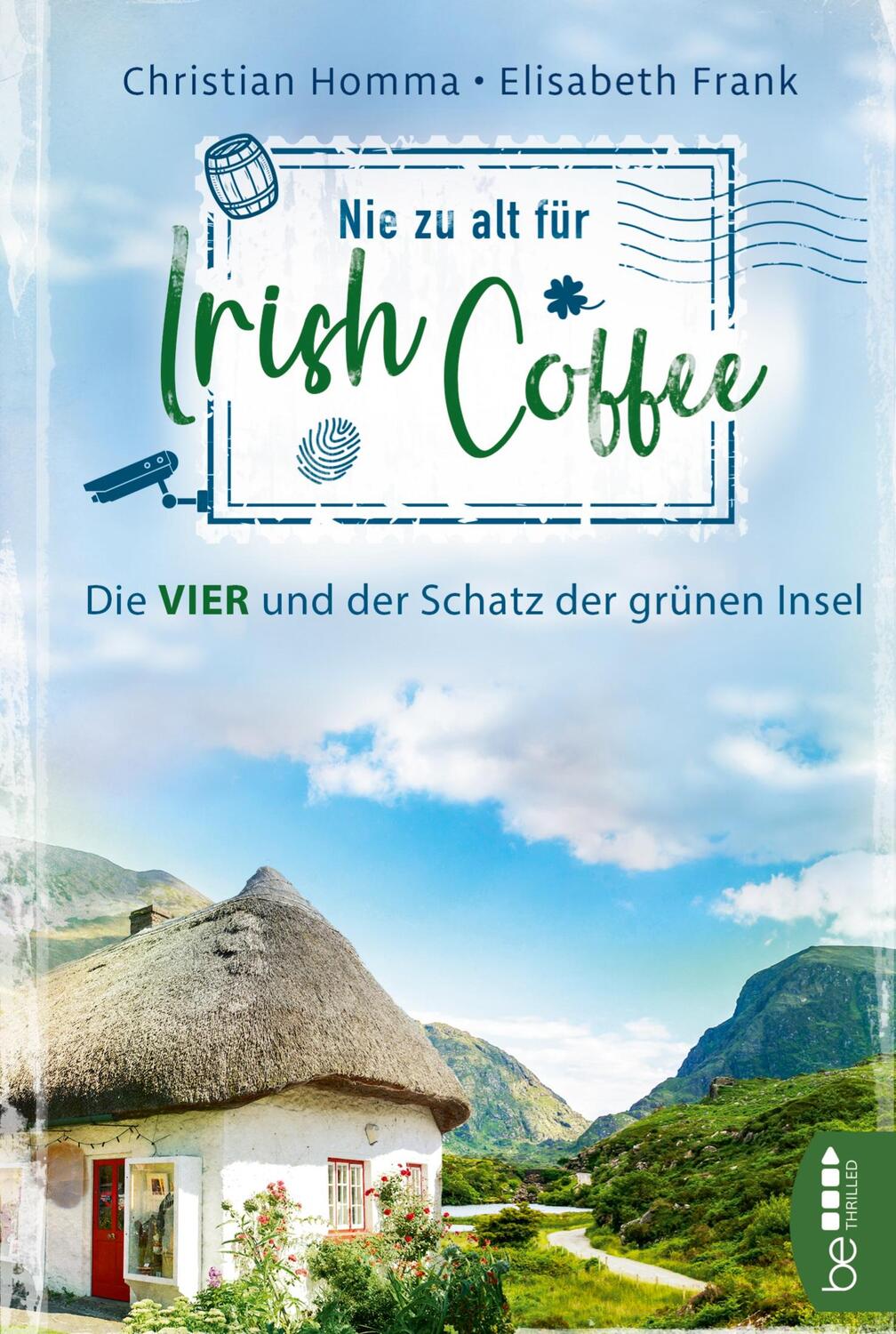 Cover: 9783741302589 | Nie zu alt für Irish Coffee | Die VIER und der Schatz der grünen Insel