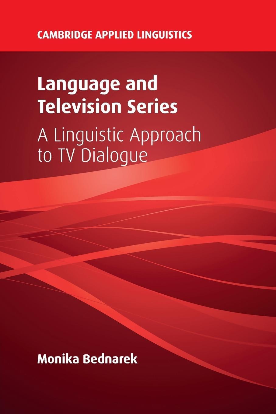 Cover: 9781108459150 | Language and Television Series | Monika Bednarek | Taschenbuch | 2019