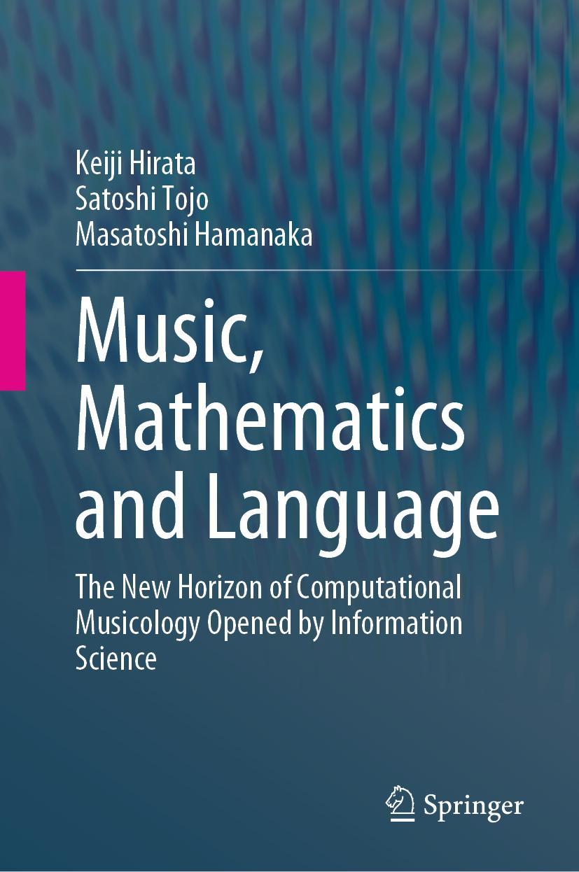 Cover: 9789811951657 | Music, Mathematics and Language | Keiji Hirata (u. a.) | Buch | xiv