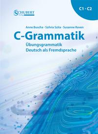 Cover: 9783969150818 | C-Grammatik | Anne Buscha (u. a.) | Taschenbuch | 280 S. | Deutsch