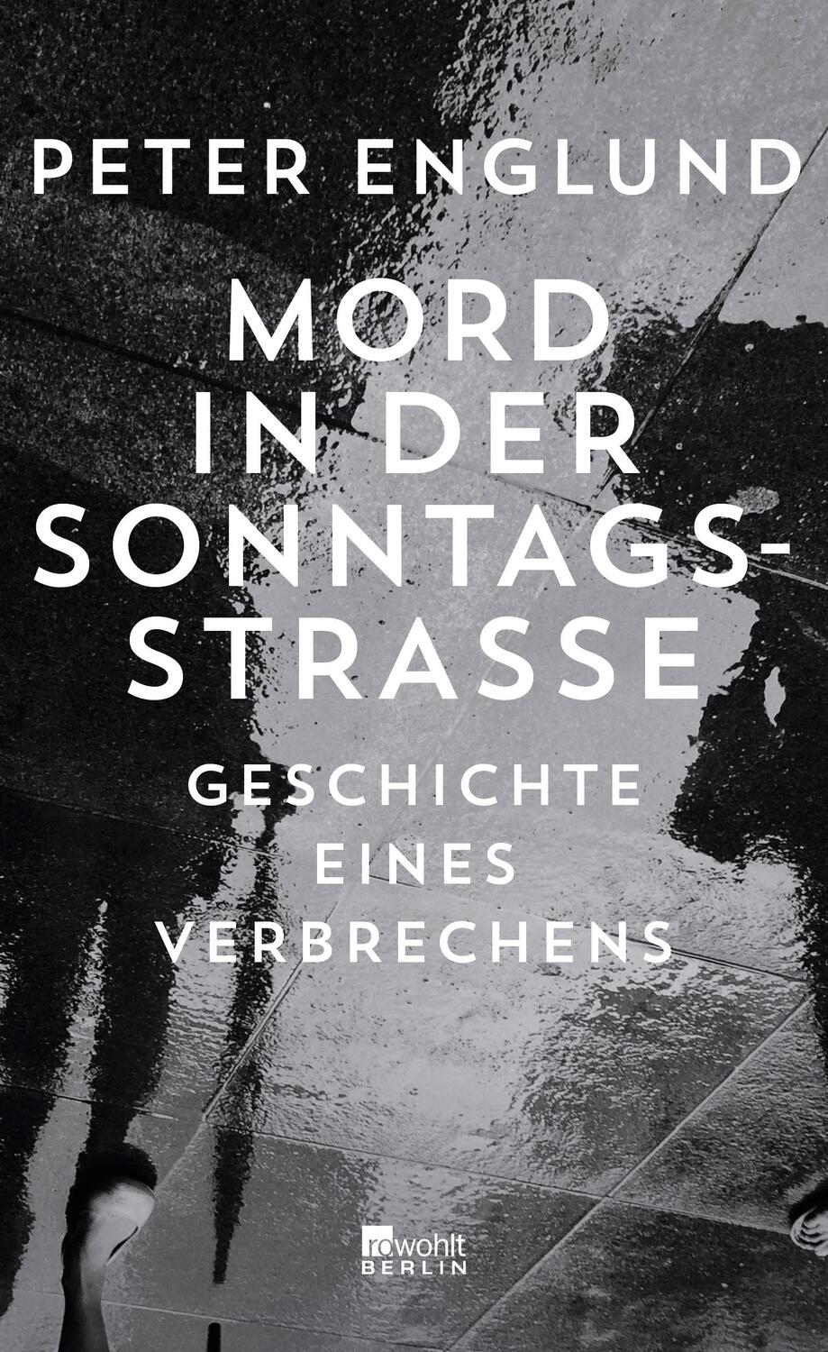 Cover: 9783737100168 | Mord in der Sonntagsstraße | Geschichte eines Verbrechens | Englund
