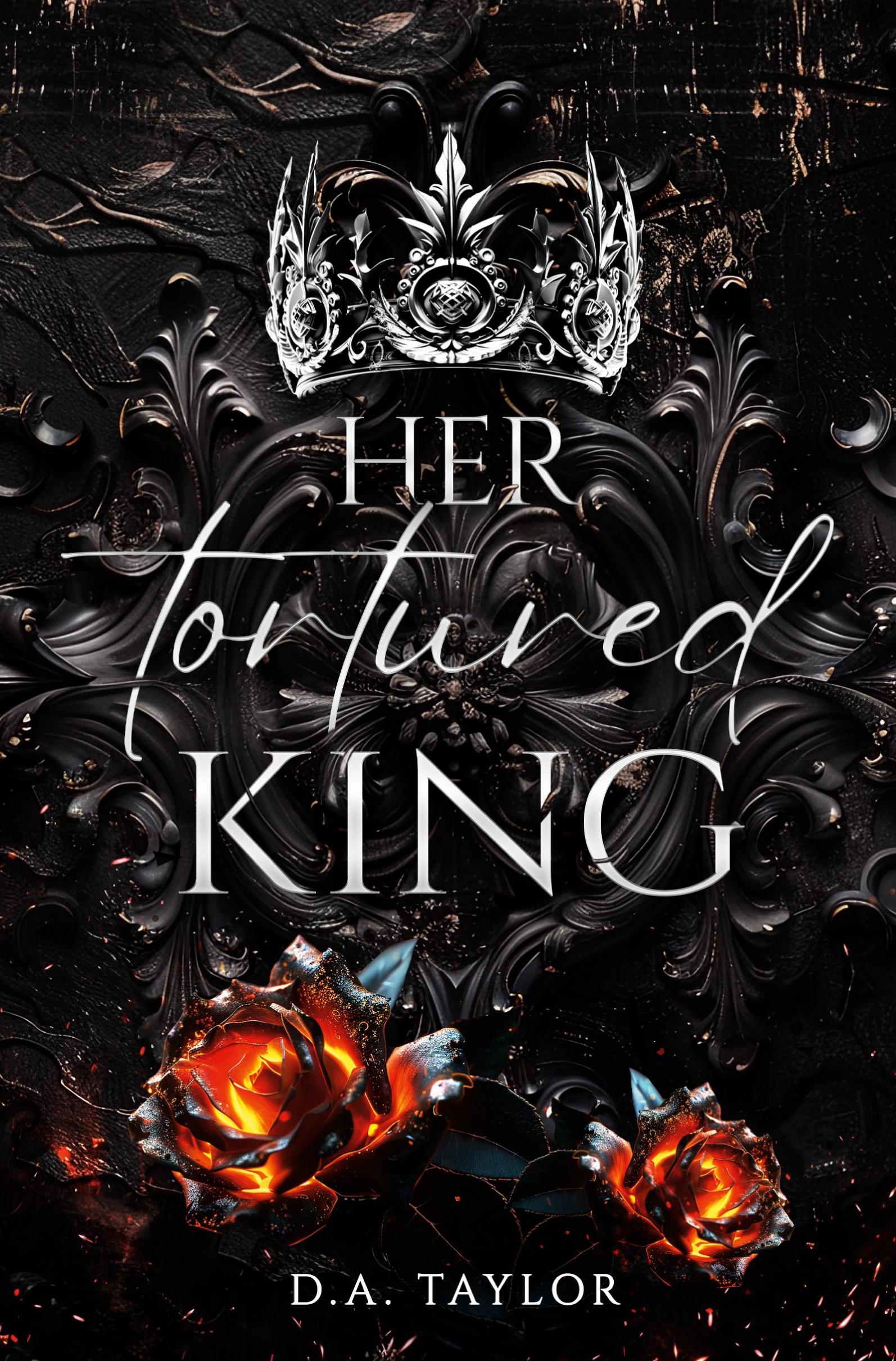 Cover: 9783759285089 | Her tortured King | Wenn die Königin weint | D. A. Taylor (u. a.)