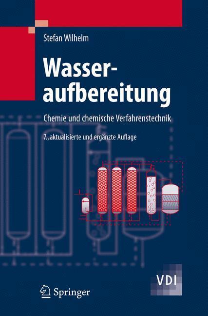 Cover: 9783540251637 | Wasseraufbereitung | Chemie und chemische Verfahrenstechnik | Wilhelm