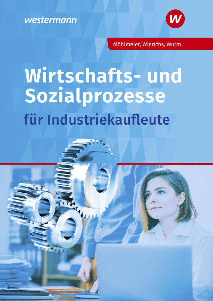 Cover: 9783427013822 | Wirtschafts- und Sozialprozesse für Industriekaufleute | Schülerband