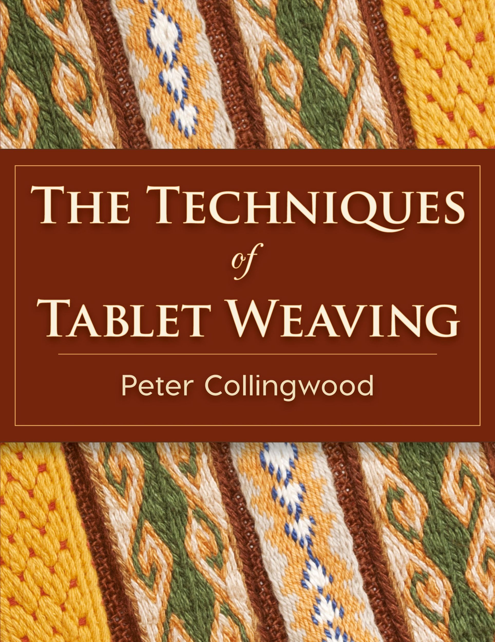 Cover: 9781626542143 | The Techniques of Tablet Weaving | Peter Collingwood | Taschenbuch