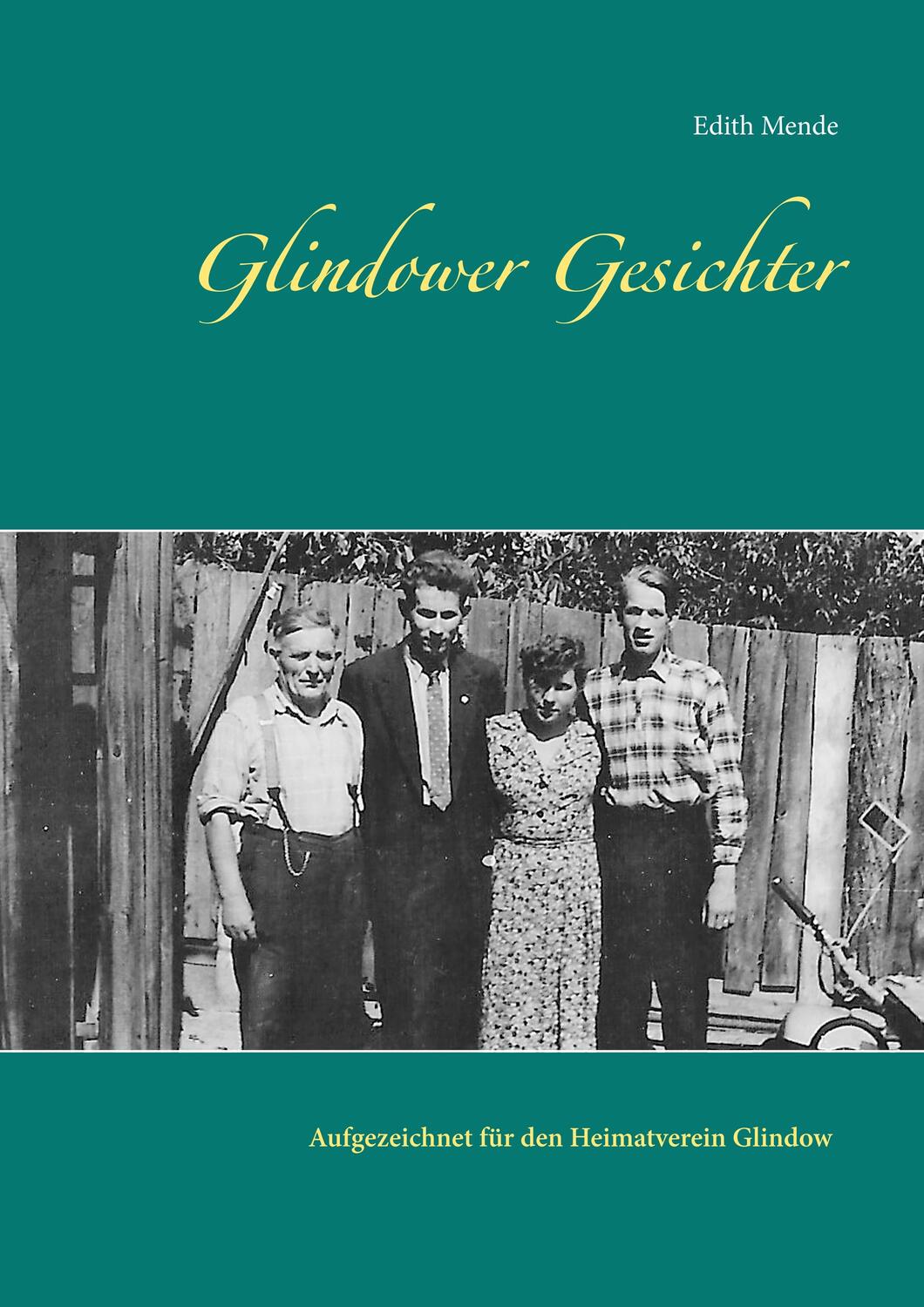Cover: 9783750408586 | Glindower Gesichter | Edith Mende | Taschenbuch | Books on Demand