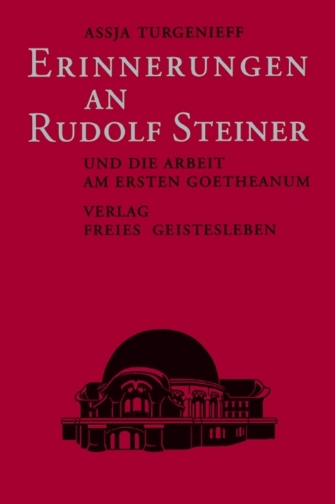 Cover: 9783772506147 | Erinnerungen an Rudolf Steiner | Und die Arbeit am ersten Goetheanum