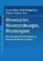 Cover: 9783810036834 | Wissensarten, Wissensordnungen, Wissensregime | Karsten Weber (u. a.)