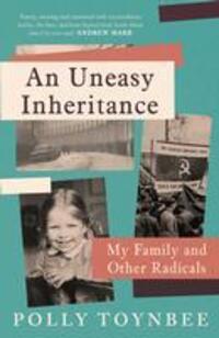Cover: 9781838958350 | An Uneasy Inheritance | My Family and Other Radicals | Polly Toynbee