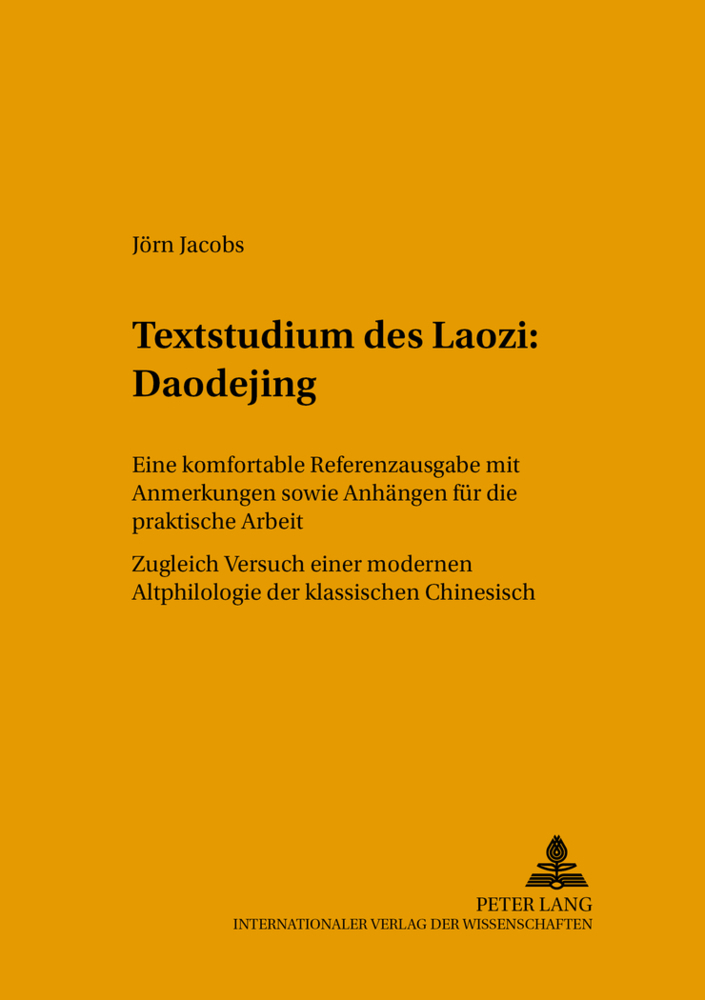 Cover: 9783631372548 | Textstudium des Laozi: Daodejing | Jörn Jacobs | Taschenbuch