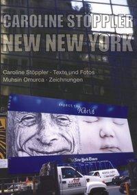 Cover: 9783833008054 | New New York | Caroline Stöppler | Taschenbuch | Paperback | 164 S.