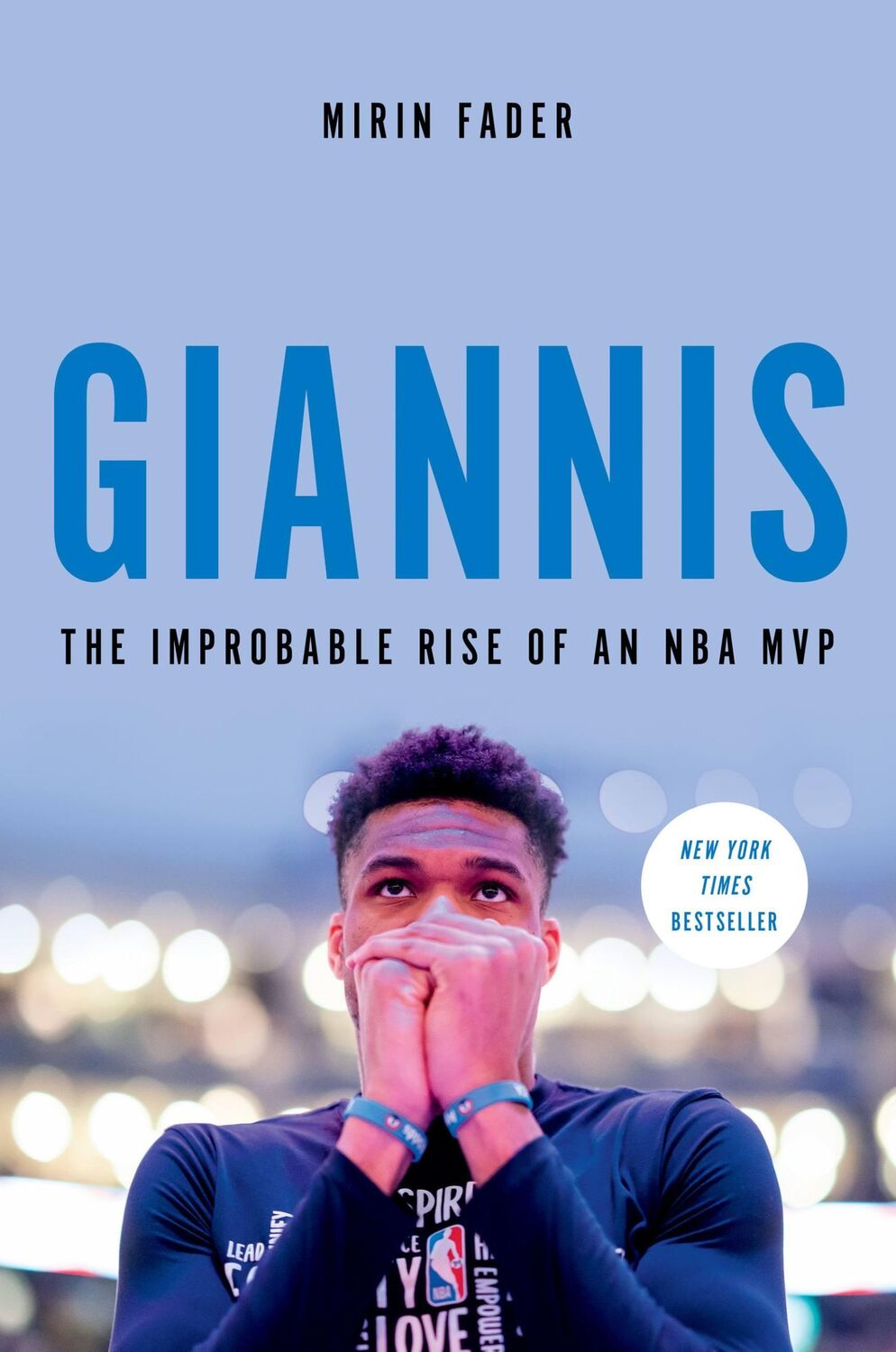 Cover: 9780306924125 | Giannis | The Improbable Rise of an NBA Champion | Mirin Fader | Buch