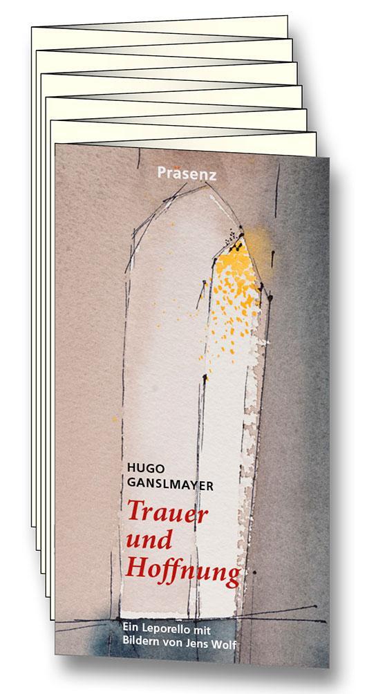 Cover: 9783945879788 | Trauer und Hoffnung | Leporello mit Bildern von Jens Wolf | Ganslmayer