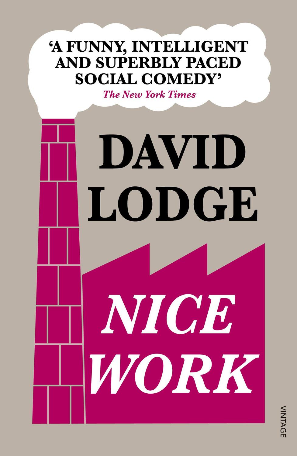 Cover: 9780099554189 | Nice Work | David Lodge | Taschenbuch | Englisch | 2011