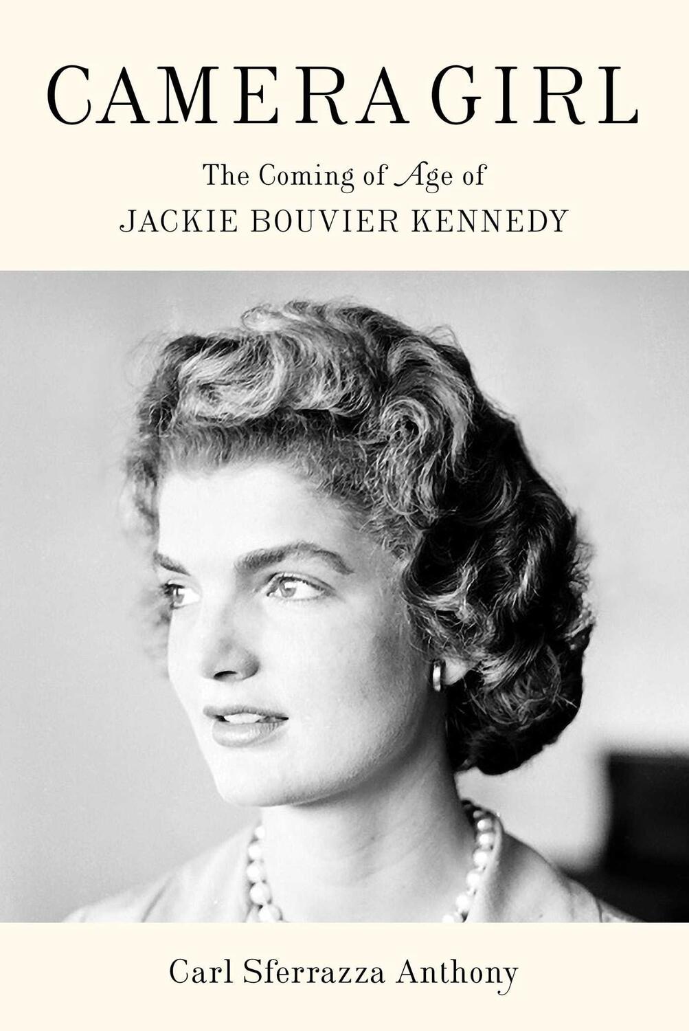 Cover: 9781982141875 | Camera Girl | The Coming of Age of Jackie Bouvier Kennedy | Anthony