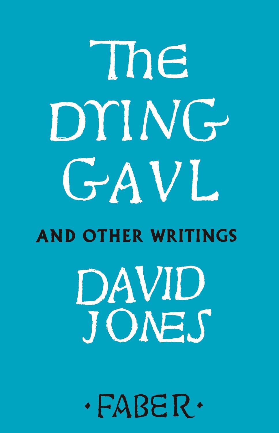 Cover: 9780571339532 | The Dying Gaul and Other Writings | David Jones | Taschenbuch | 2017