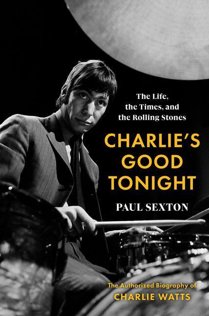 Cover: 9780063276581 | Charlie's Good Tonight | Paul Sexton | Buch | Gebunden | Englisch