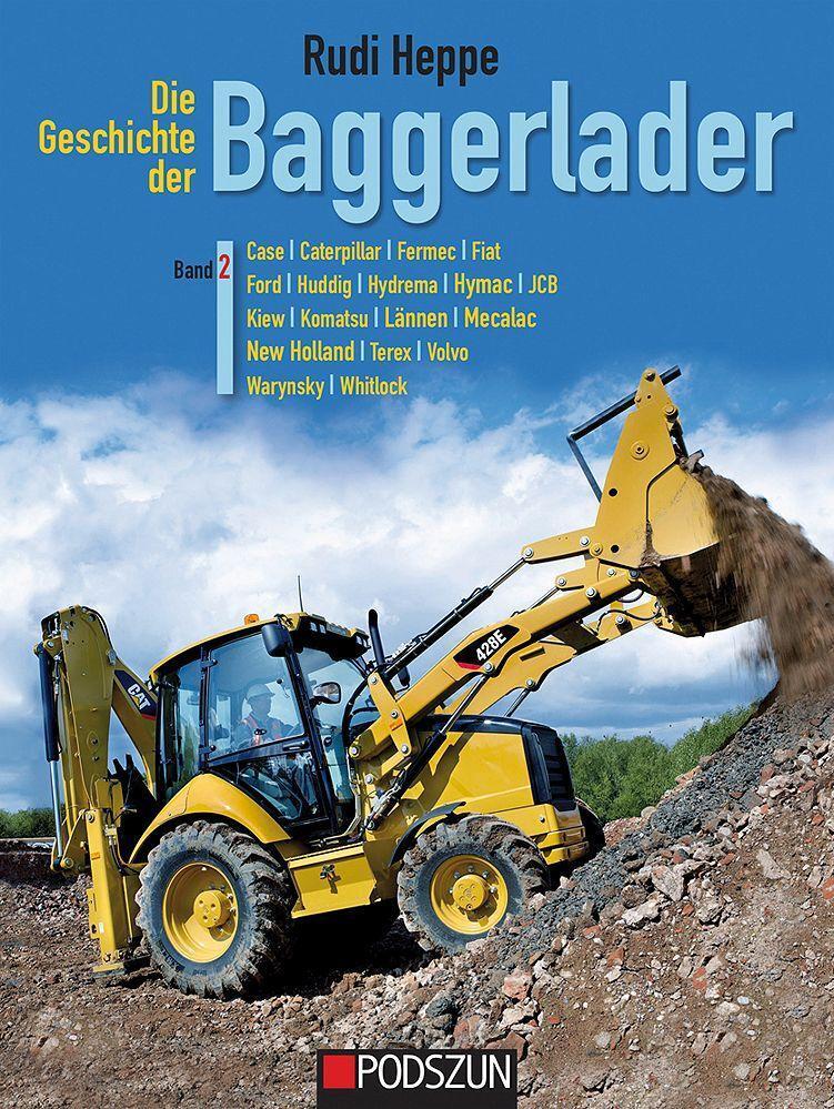 Cover: 9783861339922 | Die Geschichte der Baggerlader: Band 2 | Rudi Heppe | Buch | Deutsch