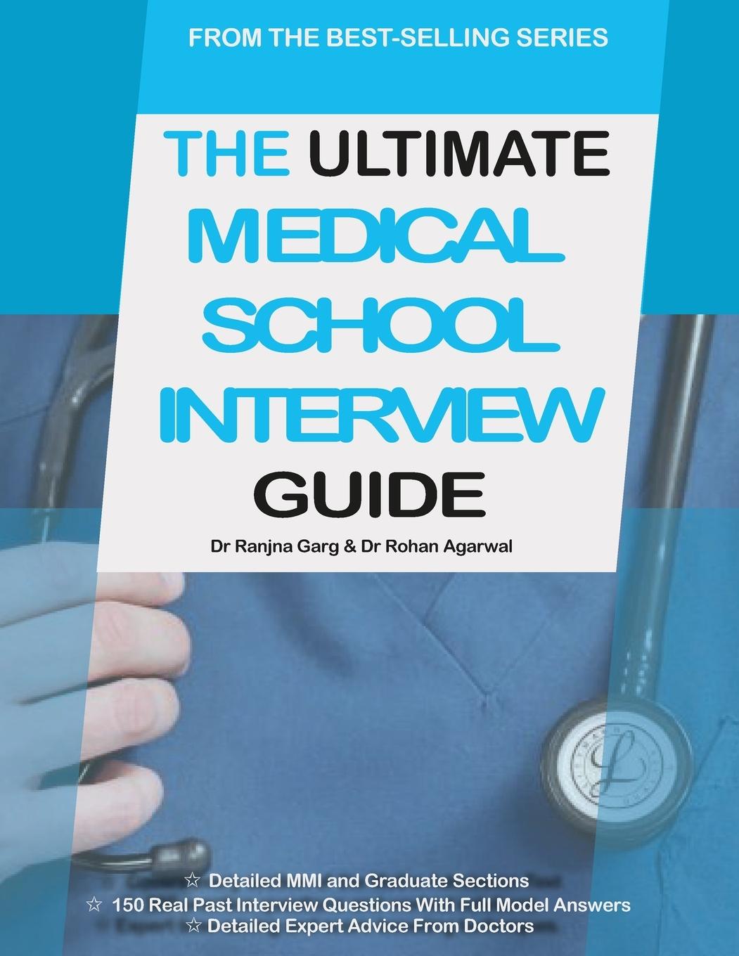 Cover: 9780993571107 | The Ultimate Medical School Interview Guide | Ranjna Garg (u. a.)