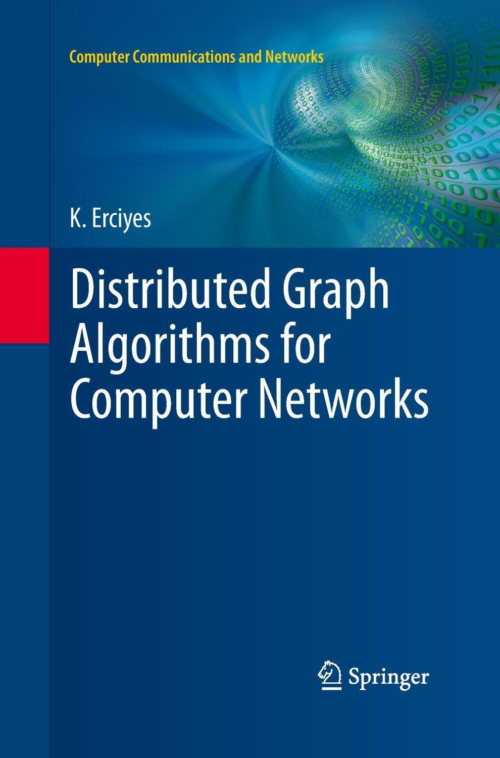 Cover: 9781447158509 | Distributed Graph Algorithms for Computer Networks | Kayhan Erciyes