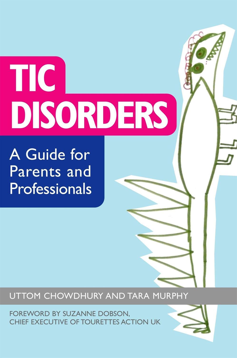 Cover: 9781849050616 | Tic Disorders: A Guide for Parents and Professionals | Taschenbuch